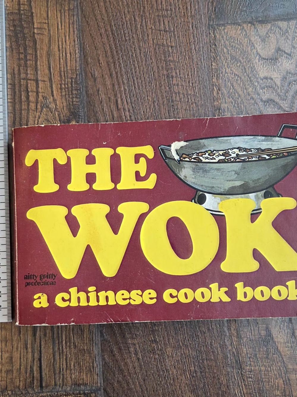 THE WOK CHINESE COOKBOOK NITTY GRITTY PRODUCTIONS VINTAGE 1970 GARY LEE